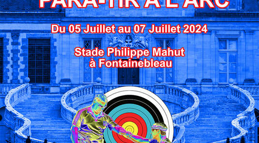 📢 Appel à Bénévoles pour le Championnat de France Para Tir à l'Arc Extérieur à Fontainebleau ! 🎯